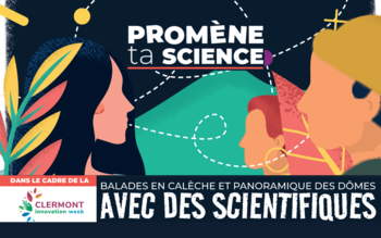 Promène ta science : Embarquez dans le panoramique des Dômes avec Norbert Maïonchi-Pino 